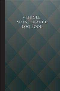 Vehicle Maintenance Log Book