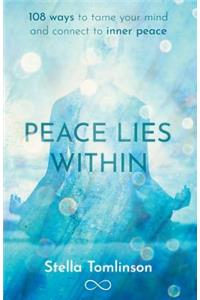 Peace Lies Within
