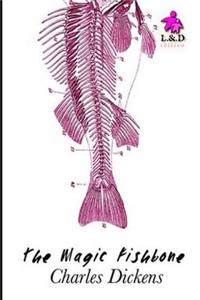 The Magic Fishbone