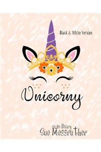 Unicorny 2019 Diary: Black and White Version
