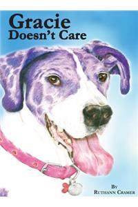 Gracie Doesn't Care