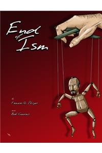 End of Ism
