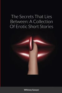 The Secrets That Lies Between