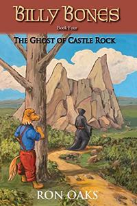 Ghost of Castle Rock (Billy Bones, #4)