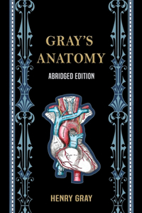 Gray's Anatomy (Abridged Edition)