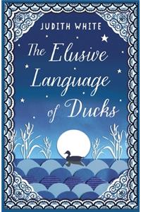 The Elusive Language of Ducks