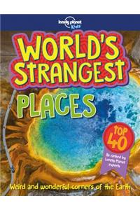 Lonely Planet Kids World's Strangest Places 1