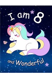 I am 8 and Wonderful
