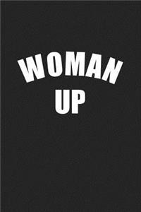 Woman Up