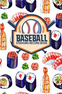 Baseball Stadiums Record Book