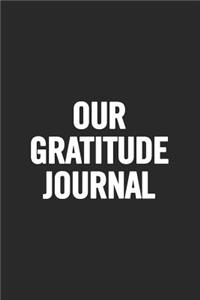 Our Gratitude Journal