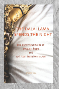 Dalai Lama Spends the Night