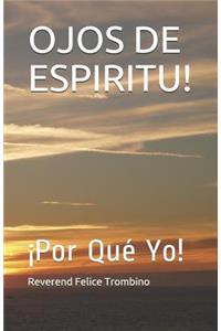 Ojos de Espiritu!