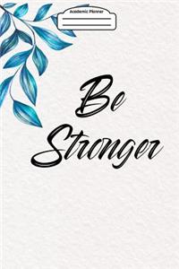Academic Planner 2019-2020 - Be Stronger