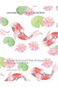 Japanese Kanji Writing Practice Book