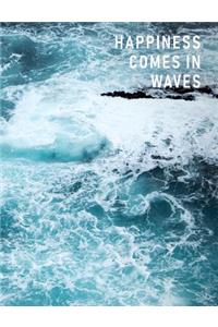 Happiness Comes in Waves