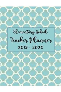 Elementary School Teacher Planner 2019 - 2020