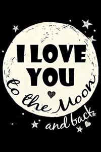 I Love You to the Moon and Back