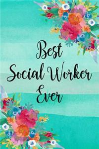 Best Social Worker Ever