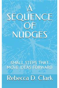 Sequence of Nudges