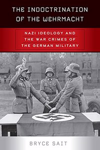 Indoctrination of the Wehrmacht