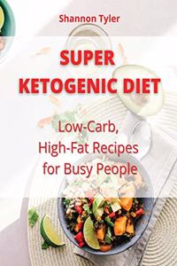 Super Ketogenic Diet