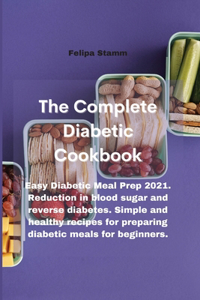 The Complete Diabetic Cookbook