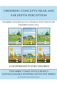 Fun Worksheets for Children (Ordering concepts near and far depth perception)