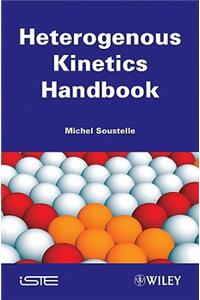 Handbook of Heterogenous Kinetics