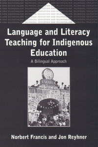 Language and Literacy Teaching for Indigenous Education