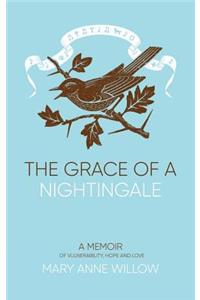 The Grace of a Nightingale