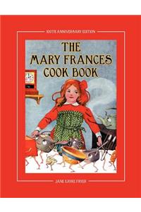 Mary Frances Cook Book 100th Anniversary Edition