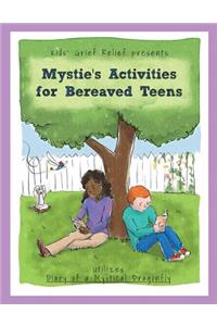 Mystie's Activities for Bereaved Teens