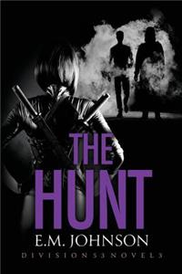 Hunt, A Division 53 Novel