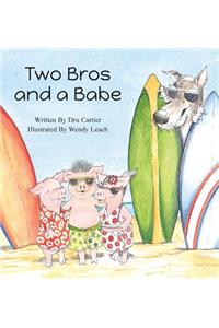 Two Bros and a Babe