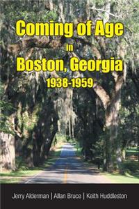 Coming of Age in Boston, Georgia 1938-1959