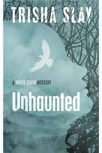 Unhaunted