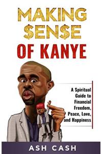 Making Sense of Kanye