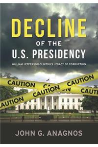 Decline of the U.S. Presidency