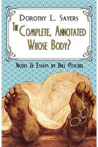 The Complete, Annotated Whose Body?