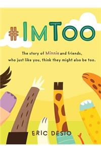 #ImToo