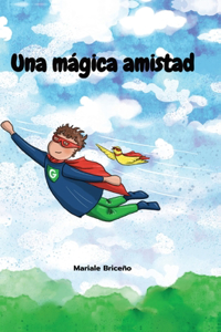 Una mágica amistad