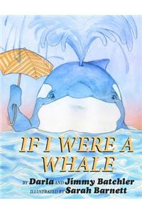 If I Were A Whale