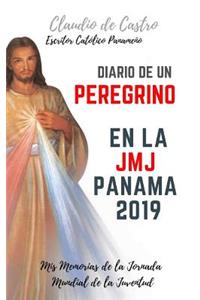 Diario de Un Peregrino En La Jmj Panamá 2019