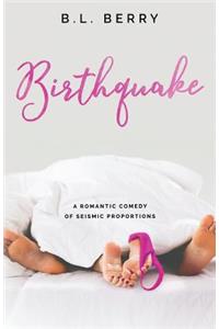 Birthquake