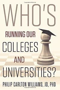 Who's Running Our Colleges and Universities?
