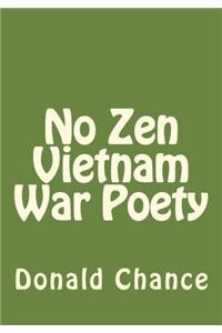 No Zen Vietnam War Poety