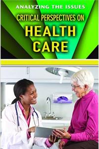 Critical Perspectives on Health Care