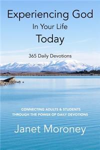Experiencing God In Your Life Today
