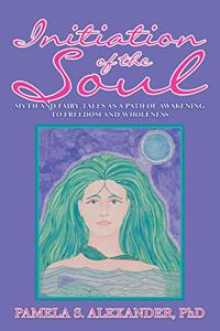 Initiation of the Soul